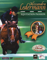 Alexandra Ledermann : Equitation Passion
