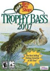 Bass Pro Shops : Trophy Bass 2007