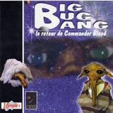Big Bug Bang : Le Retour de Commander Blood