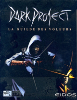 Dark Project : La Guilde des Voleurs