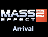 Mass Effect 2 : Arrival