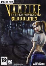 Vampire : The Masquerade : Bloodlines