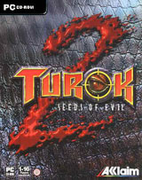 Turok 2 : Seeds Of Evil