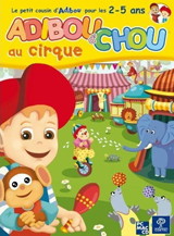 Adiboud'Chou au Cirque