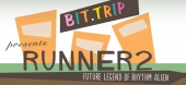Bit.Trip Presents : Runner 2 - Future Legend of Rhythm Alien